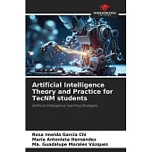 Artificial Intelligence Theory and Practice for TecNM students