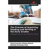 The Process of Acquiring Reading and Writing in the Early Grades