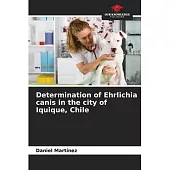 Determination of Ehrlichia canis in the city of Iquique, Chile