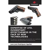Expertise of Atd. Evidentiary Effectiveness in the Face of New Technologies