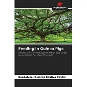 Feeding in Guinea Pigs