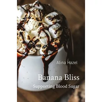Banana Bliss: Supporting Blood Sugar