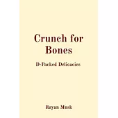Crunch for Bones: D-Packed Delicacies