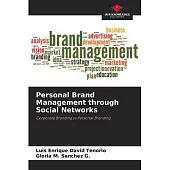 Personal Brand Management through Social Networks
