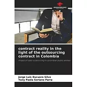 contract reality in the light of the outsourcing contract in Colombia