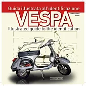 Vespa: Guida Illustrata All’identificazione/Illustrated Guide to the Identification