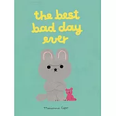 The Best Bad Day Ever