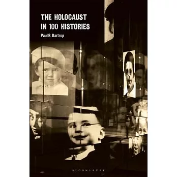 The Holocaust in 100 Histories