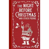 The Night Before Christmas and Other Poems