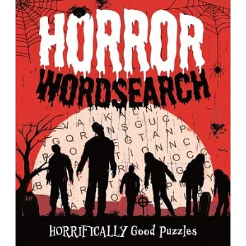 Horror Wordsearch: Horrifically Good Puzzles