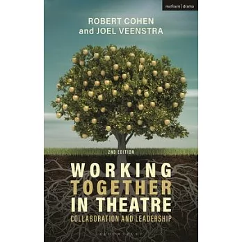 Working Together in Theatre: Collaboration and Leadership