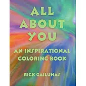 All about You: An Inspirational Coloring Book All About You