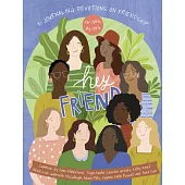 Hey Friend: 31 Devotions to Build and Keep Real Friendships