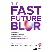 The Fast Future Blur