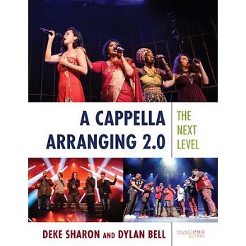A Cappella Arranging 2.0: The Next Level