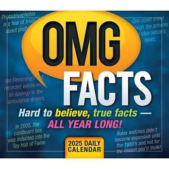 2025 Omg Facts: Hard to Believe, True Facts -- All Year Long! Boxed Daily Calendar