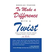 To Make a Difference - with a Twist: How a Purpose-Driven Desire Turned into a Love Story