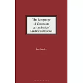 The Language of Contracts: A Handbook of Drafting Techniques