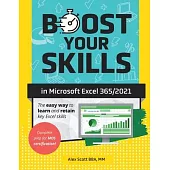 Boost Your Skills in Microsoft(R) Excel 365/2021: (+ Online Videos, Quizzes, Exercise Files & More)