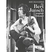 Bert Transcribed: Volume 2: The Bert Jansch Songbook