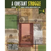 A Constant Struggle: African-American History 1619-1865