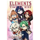 Elements Volume 4 Time to Rise