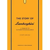 The Story of Lamborghini: A Tribute to Automotive Excellence