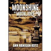 Moonshine by Moonlight