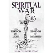 Spiritual War: That Happens Inside of You
