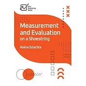 Measurement and Evaluation on a Shoestring
