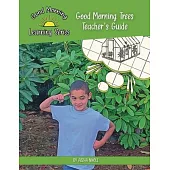 Good Morning Trees Teacher’s Guide