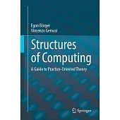 Structures of Computing: A Guide to Practice-Oriented Theory