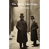 The Thirty-Nine Steps (Annotated)