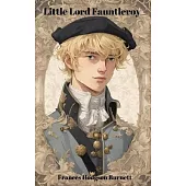 Little Lord Fauntleroy (Annotated)