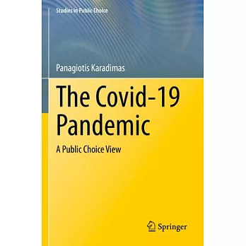 The Covid-19 Pandemic: A Public Choice View
