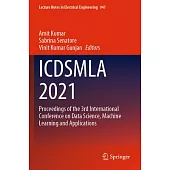Icdsmla 2021: Proceedings of the 3rd International Conference on Data Science, Machine Learning and Applications