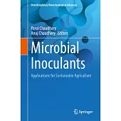 Microbial Inoculants: Applications for Sustainable Agriculture