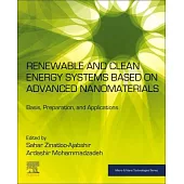 Renewable and Clean Energy Systems Based on Advanced Nanomaterials: Basis, Preparation and Applications