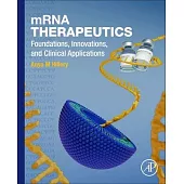 Mrna Therapeutics: Fundamentals and Applications