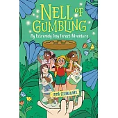 Nell of Gumbling: My Extremely Tiny Forest Adventure