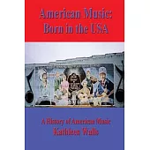American Music: born in the USA