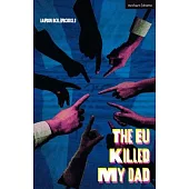 The Eu Killed My Dad