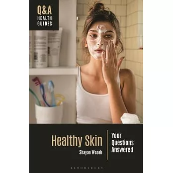 Healthy Skin: Your Questions Answered