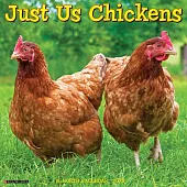 Just Us Chickens 2025 12 X 12 Wall Calendar
