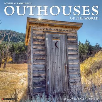 Outhouses 2025 12 X 12 Wall Calendar
