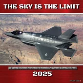 The Sky Is the Limit 2025 12 X 12 Wall Calendar