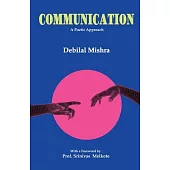 Communication: A Poetic Approach
