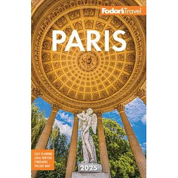 Fodor’s Paris 2025