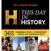 2025 History Channel This Day in History Boxed Calendar: 365 Remarkable People, Extraordinary Events, and Fascinating Facts