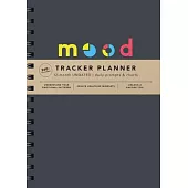 Mood Tracker Undated Planner: Understand Your Emotional Patterns; Create Healthier Mindsets; Unlock a Happier You!